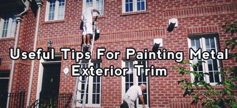 how to paint metal house trim|best way to paint metal.